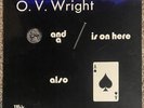 SEALED - O.V. Wright - Nickel, Nail, Ace of Spades - 1978 Black Beat BBLP-70 LP