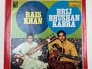 RAIS KHAN & BRIJ BHUSHAN KABRA  sitar & guitar  INDIAN CLASSICAL lp