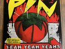 YEAH YEAH YEAHS - Pin 7” LIMITED EDITION RED VINYL Single 2003  (A)
