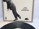 THE SELECTOR TOO MUCH PREASSURE 2TONE '80 MOD SKA
