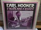 Earl Hooker 2 bugs and a roach US Arhoolie F 1044 1st press