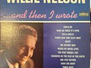 Willie Nelson And Then I Wrote, Vinyl VG+, Cover EX, MONO, 1962 1st Press