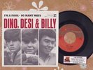 Dino, Desi & Billy - I'm A Fool Reprise 367 PS Vinyl 45 rpm Record