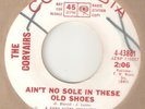 THE CORVAIRS Aint No Soul In These Old Shoes COLUMBIA PROMO NORTHERN SOUL 45