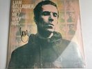 Signed - Why Me? Why Not. by Liam Gallagher - Still In Original Packaging