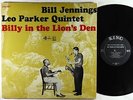 Bill Jennings/Leo Parker - Billy In The Lion's Den LP - King No Crown Mono DG