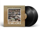ERIC CLAPTON TO SAVE A CHILD: AN INTIMATE LIVE CONCERT [2 LP] NEW LP