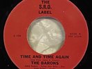 THE BARONS Time And Time Again / Now You're Mine LTD RE 45 rpm 60s GARAGE PUNK