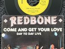Redbone ‎– Come And Get Your Love 7'' Vinyl IMPORT 1974 CLEANED/TESTED VG+ VIDEO