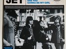Jet - Are You Gonna Be My Girl UK 12