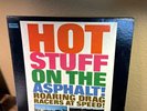 NHRA HOTROD DRAG RACE DRAGSTER Lp Hot Stuff On The Asphalt Hot Rod Cars BATTLE