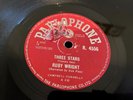 RUBY WRIGHT (Narration by Dick Pike) : THREE STARS.  UK. 78.rpm (1959)