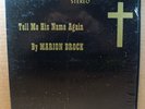 Marion Brock - Tell Me His Name Again (LP, Rite Records) *Rockabilly Gospel
