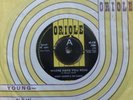 BOBBY SANSOM & THE GIANTS WHERE HAVE YOU BEEN ORIOLE LABEL FROM 1963