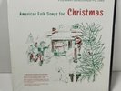 AMERICAN FOLK SONGS FOR CHRISTMAS  (Selections Ruth Seegar ) Still Sealed