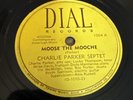 Dial 78 RPM Charlie Parker w/ Miles Davis - Moose The Mooche 1004 V+ Jazz