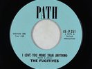 Northern Soul/R&B 45 - Fugitives - I Love You More Than Anything - Path
