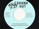 Black Gospel Soul 45 - Exciting Atkinson Brothers - Not Dead - Sound Hut - VG++