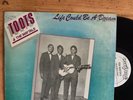 TOOTS & THE MAYTALS : LIFE COULD BE A DREAM          STUDIO ONE. LP