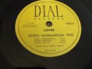 Dial 78 RPM Dodo Marmarosa Trio - Lover / Dary Departs 1025 V+ Bebop Jazz