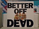 BETTER OFF DEAD-Soundtrack-Rare Vinyl LP-Canada Pressing-1985 A&M-E.G. Daily