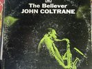 John Coltrane The Believer LP PR 7292 Prestige Mono Record Van Gelder Trident