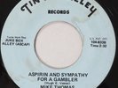 MIKE THOMAS Aspirin And Sympathy For A Gambler TIN PAN ALLEY 45 Song Poem HEAR