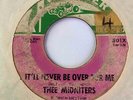 Chicano Northern Soul 45 THEE MIDNITERS It'll Never Be Over For Me/Thee Midnite