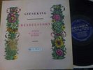 WALTER GIESEKING / MENDELSSOHN songs  without words  / COLUMBIA 33CX 1479