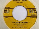 Sweet Soul 45 SLY SLICK & WICKED Confessin' A Feeling/Love Gonna Pack Up HEAR