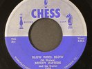 MUDDY WATERS: blow wind blow / mad love CHESS 7