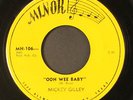 MICKEY GILLEY: ooh we baby / tell me why MINOR 7
