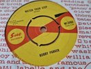 Bobby Parker - Watch Your Step / Steal Your Heart Away - 7