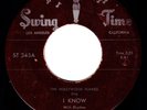 R & B 45 - Hollywood Flames - I Know/Let's Talk It Over (Swing Time) (orig.) VG+