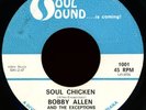 BOBBY ALLEN & THE EXCEPTIONS Soul Chicken 45 Soul Sound Rare Funk Deep Soul M-
