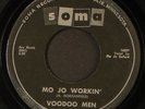 VOODOO MEN: can't sit down / mo jo workin' SOMA 7