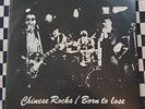 Chinese Rocks / Born To Lose 12