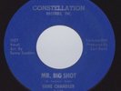 NORTHERN SOUL Gene Chandler Mr. Big Shot Constellation 1966 45 RPM EXCELLENT