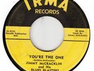 Blues JIMMY McCRACKLIN & BLUES BUSTERS : You're The One / I Wanna... IRMA 102 M-