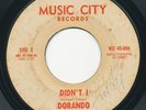 DORANDO - Didn't I / Listen To My Song - MUSIC CITY -  Rare Sweet Soul 45
