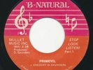PRIMEVIL - Stop Look Listen  - B-NATURAL - Monster Bay Area Funk Soul 45  RARE