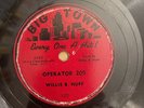 JUKE JOINT R&B 78 Willie B. Huff OPERATOR 209/I LOVE YOU BABY Big Town 105 (V)