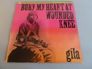 GILA-BURY MY HEART AT WOUNDED KNEE-DAS DEUTSCHE ROCK-ARCHIV