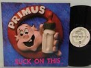 Primus / Suck On This 1990 Eu Analog Lp
