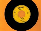 Denny Noie & the Catalinas 45 rpm record '' DEE DEE'' Knight Records''
