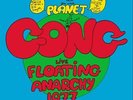 PLANET GONG - Live Floating Anarchy 1977 - Preorder - New Vinyl Record - N600z