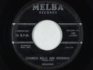 Doo-Wop 45 - Willows - Church Bells Are Ringing - Melba