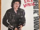 Weird Al Yankovic Even Worse vinyl 1988 FZ44149 Rock N Roll Records US Release