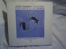 1963 JAZZ SAMBA ENCORE  Stan Getz Luiz Bonfa, Maria Toledo LP, 8523, ebony samba
