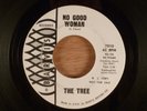 The Tree  No Good Woman/Man From No Where  Promo RARE  Garage Punk 1967 Barvis